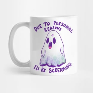 I’ll be screaming Mug